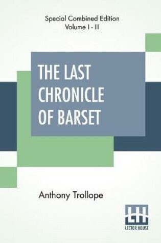 Cover of The Last Chronicle Of Barset (Complete)