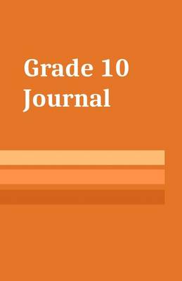 Book cover for Grade 10 Journal