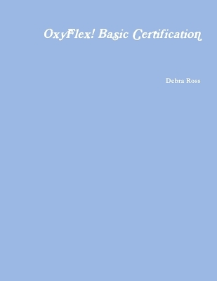 Book cover for OxyFlex! Basic Certification