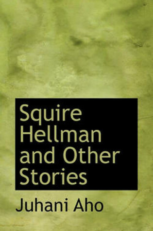 Cover of Squire Hellman and Other Stories