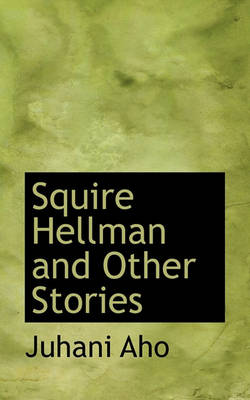 Book cover for Squire Hellman and Other Stories