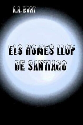 Cover of Els Homes Llop de Santiago