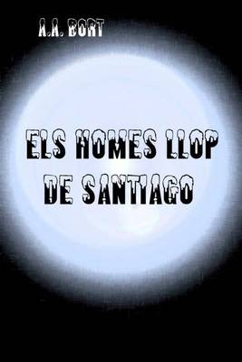 Book cover for Els Homes Llop de Santiago