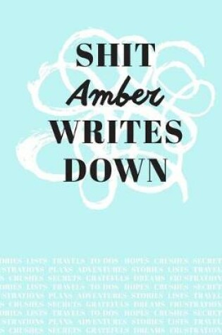 Cover of Shit Amber Writes Down