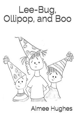 Book cover for Lee-Bug, Ollipop, and Boo