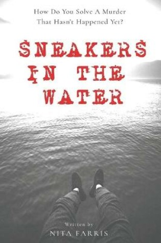 Cover of Sneakers In The Water