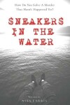 Book cover for Sneakers In The Water