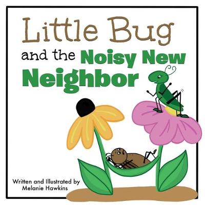 Book cover for Little Bug and the Noisy New Neighbor