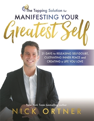 Book cover for The Tapping Solution for Manifesting Your Greatest Self