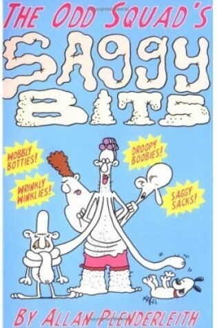 Cover of Odd Squad's Saggy Bits