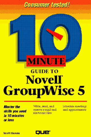 Cover of 10 Minute Guide to Novell Groupwise