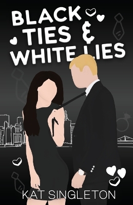 Book cover for Black Ties and White Lies Illustrated Edition