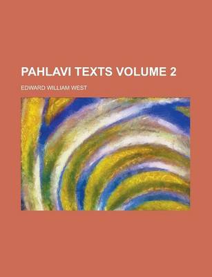 Book cover for Pahlavi Texts Volume 2