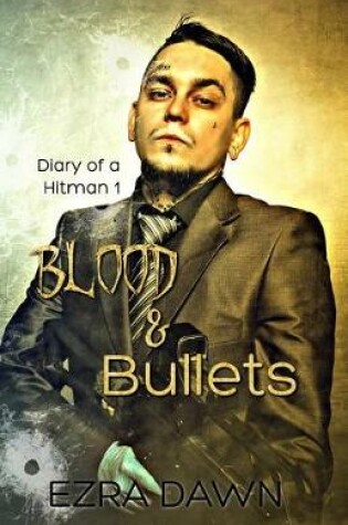 Cover of Blood and Bullets