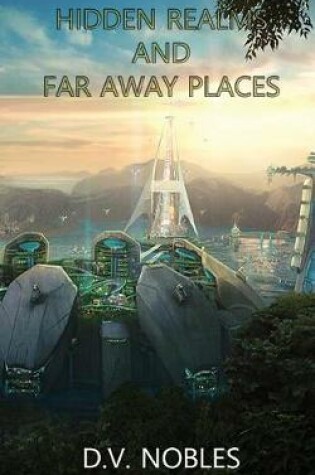 Cover of Hidden Realms and Far Away Places