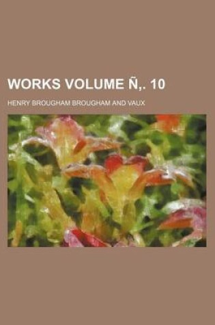 Cover of Works Volume N . 10