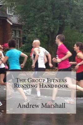 Book cover for The Group Fitness Running Handbook