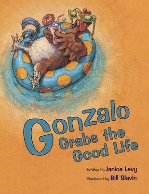 Book cover for Gonzalo Grabs the Good Life