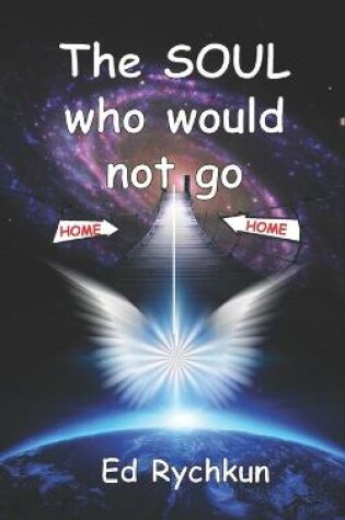 Cover of The Soul who would not go