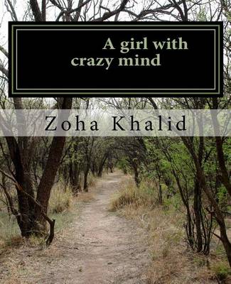 Book cover for A girl with crazy mind ( A short psychological play)