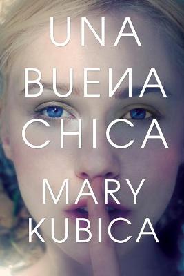 Book cover for Una Buena Chica