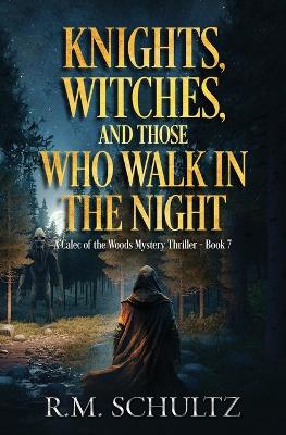 Book cover for Knights, Witches, and Those Who Walk in the Night
