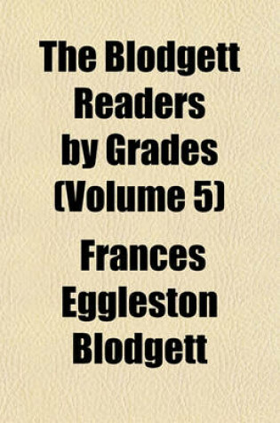 Cover of The Blodgett Readers by Grades (Volume 5)