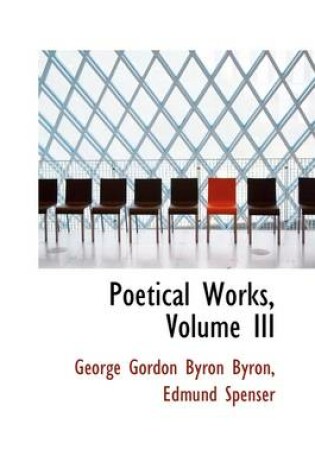 Cover of Poetical Works, Volume III