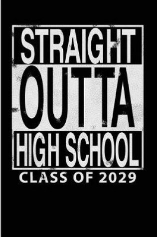 Cover of Straight Outta High School Class of 2029