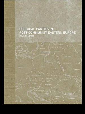 Book cover for Political Parties in Post-Communist Eastern Europe