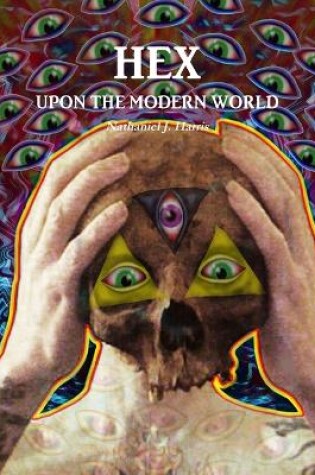 Cover of Hex Upon the Modern World