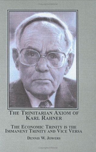 Book cover for The Trinitarian Axiom of Karl Rahner