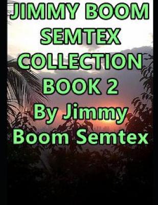 Book cover for Jimmy Boom Semtex Collection Book 2