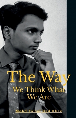 Book cover for The Way We Think What We Are