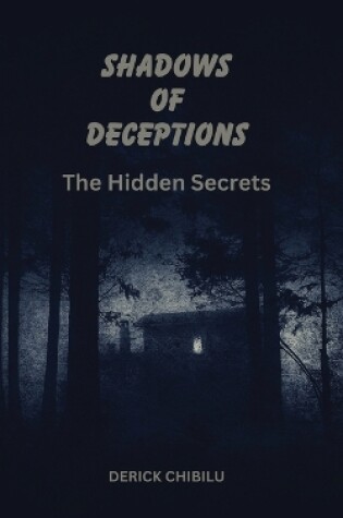 Cover of Shadows of Deception the Hidden Secrets