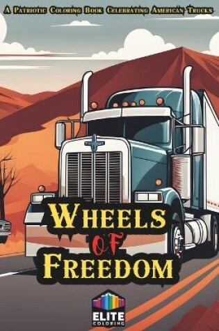 Cover of Wheels of Freedom