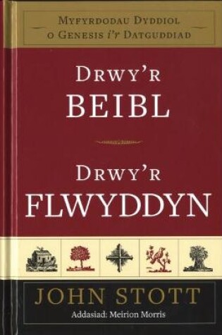 Cover of Drwy'r Beibl Drwy'r Flwyddyn