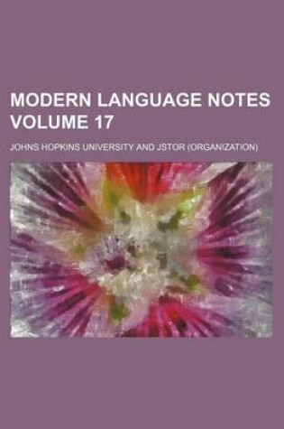 Cover of Modern Language Notes Volume 17