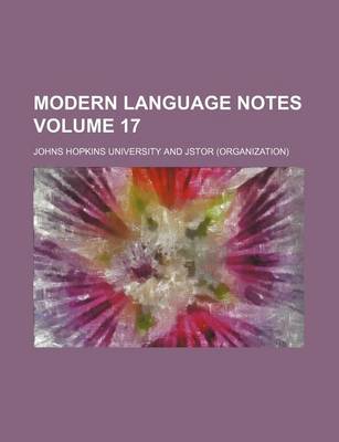 Book cover for Modern Language Notes Volume 17