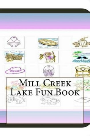 Cover of Mill Creek Lake Fun Book