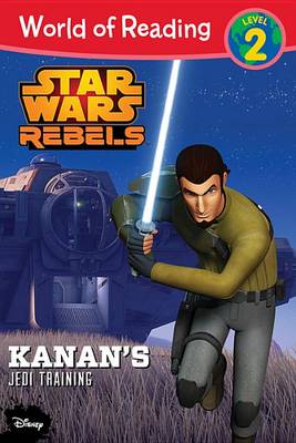 Book cover for Star Wars Rebels: Kanan's Jedi Training