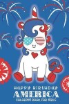 Book cover for Happy Birthday America Coloring Book for Girls