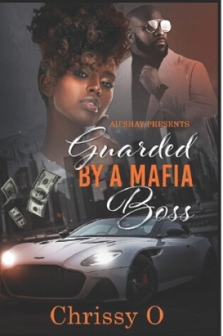 Cover of Guarded By a Mafia Boss