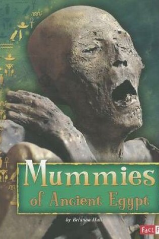 Cover of Mummies of Ancient Egypt (Ancient Egyptian Civilization)