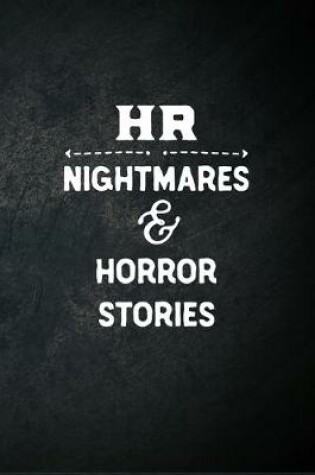 Cover of HR Nightmares and Horror Stories