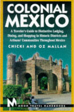 Cover of Moon Colonial Mexico