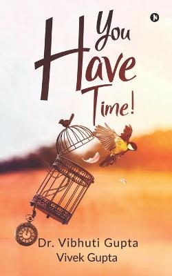 Book cover for You Have Time!