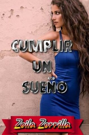 Cover of Cumplir un sueño