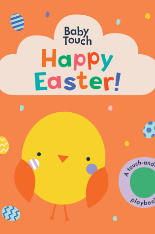 Cover of Happy Easter!: A Touch-and-Feel Playbook