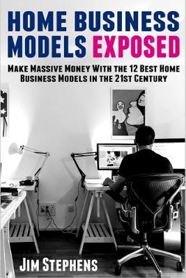 Book cover for Home Business Models Exposed